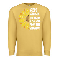 Antique Gold Rise Above The Storm You Will F and The Sunshine Premium Sweatshirt - Bettercallsaul