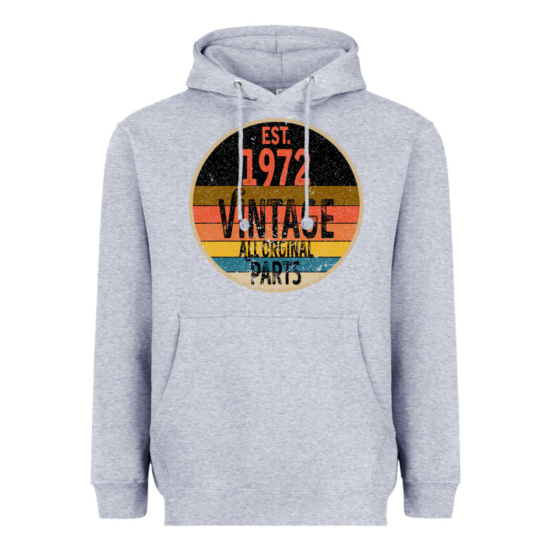 Est. 1972 Made In 1972 All Original Parts All Orginal Parts Heavyweight Hoodie by Bettercallsaul | Teevron