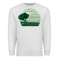 Oatmeal Heather maybe i don't like you either Premium Sweatshirt - Bettercallsaul