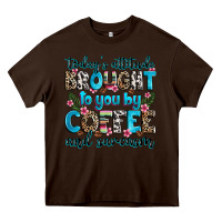 Chocolate Brown today's attitude brought to you by coffee and sarc Heavy Core Tee - Zillion Design Studio