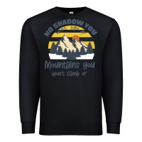 Black Christian No Shadow You Wont Light Up No Mountain Premium Sweatshirt - Bettercallsaul