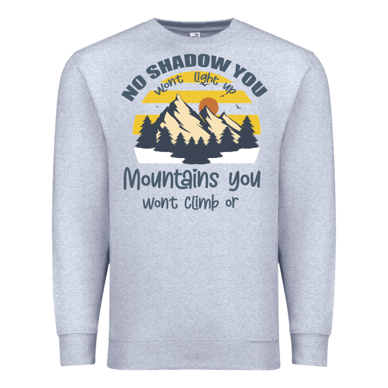 Christian No Shadow You Wont Light Up No Mountain Premium Sweatshirt by Bettercallsaul | Teevron