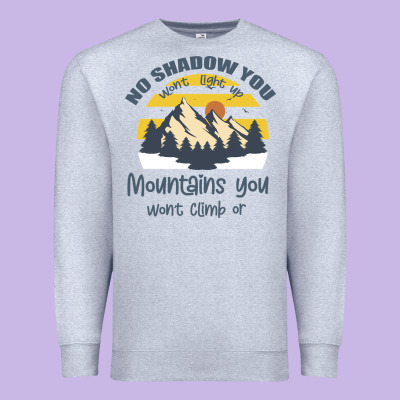 Christian No Shadow You Wont Light Up No Mountain Premium Sweatshirt Designed By Bettercallsaul