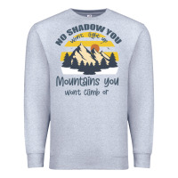 Heather Grey Christian No Shadow You Wont Light Up No Mountain Premium Sweatshirt - Bettercallsaul