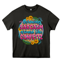 Asphalt throwing sarcasm around like confetti Heavy Core Tee - Zillion Design Studio