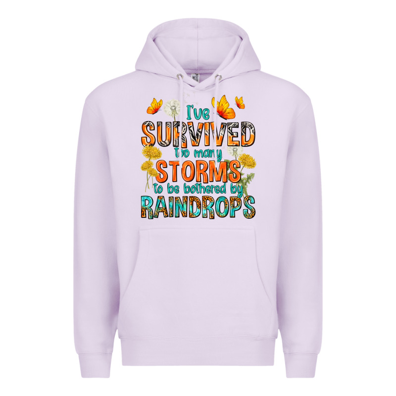 I've Survived Too Many Storms Premium Hoodie by texasbilliewilder | Teevron