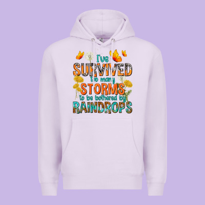 I've Survived Too Many Storms Premium Hoodie Designed By Texasbilliewilder