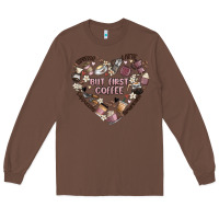 Chestnut but first coffee Long Sleeve Tee - MaliasSmallBusiness