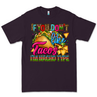 Plum if you dont like tacos im nacho type Premium Tee - CTS Tumbler Store