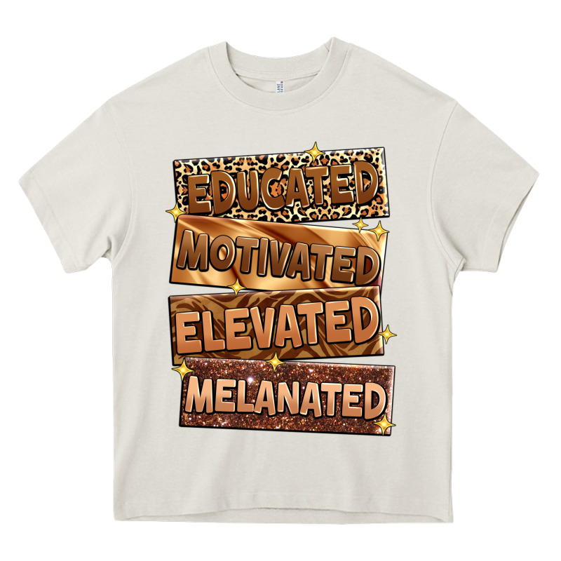 Educated Motivated Elevated Melanated Heavy Core Tee by Zillion Design Studio | Teevron
