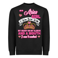Black As A Aries Girl I Was Born With My Heart On My Sleeve And A Mouth Heavyweight Sweatshirt - Jasminsmagicworld
