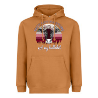 Meerkat Not My Pasture Not My Bullshit Heavyweight Hoodie - Bettercallsaul