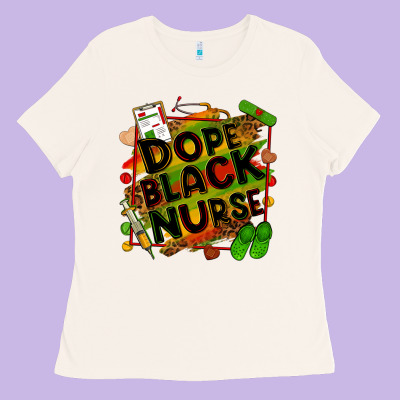 Dope Black Nurse Ladies Tee Designed By Zillion Design Studio
