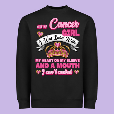 As A Cancer Girl I Was Born With My Heart On My Sleeve And A Mouth Heavyweight Sweatshirt Designed By Jasminsmagicworld