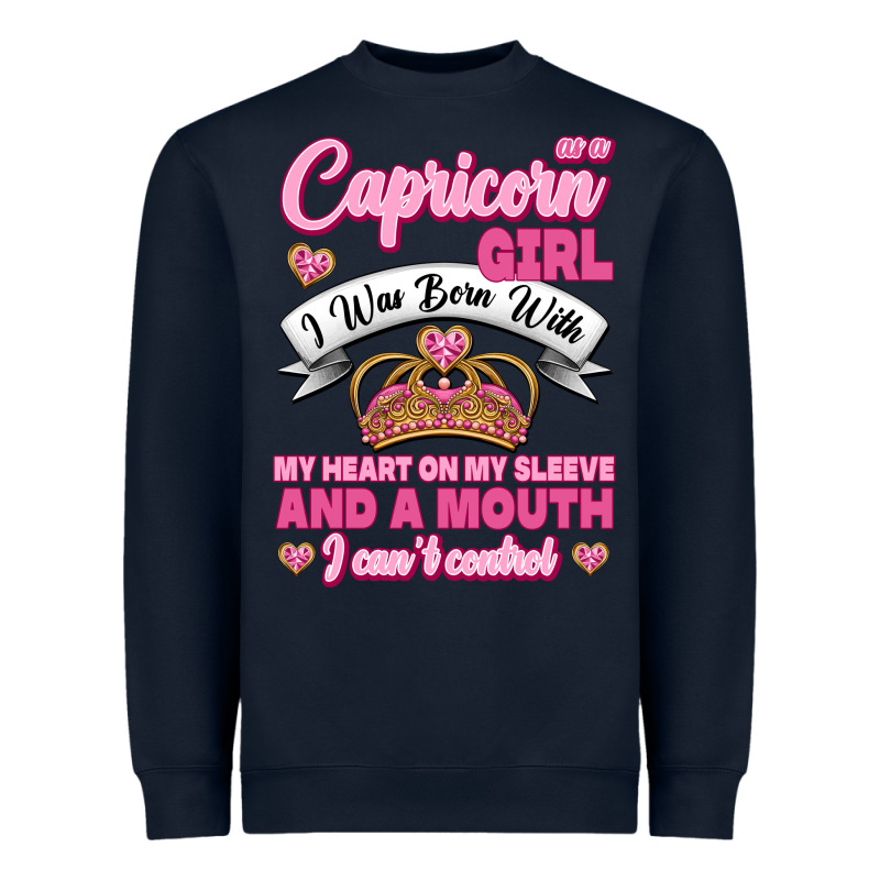 As A Capricorn Girl I Was Born With My Heart On My Sleeve And A Mouth Heavyweight Sweatshirt by Jasminsmagicworld | Teevron