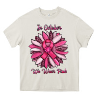 Cream in october we wear pink sunflower Heavy Core Tee - RanaPortraitStore
