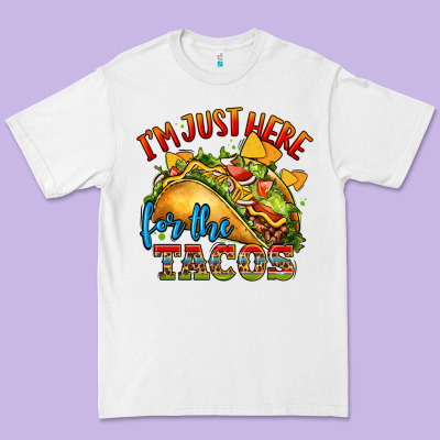 Im Just Here For The Tacos Premium Tee Designed By Cts Tumbler Store