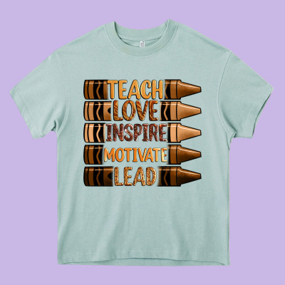Teach Love Inspire Motivate Lead Heavy Core Tee Designed By Zillion Design Studio