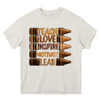 Cream teach love inspire motivate lead Heavy Core Tee - Zillion Design Studio