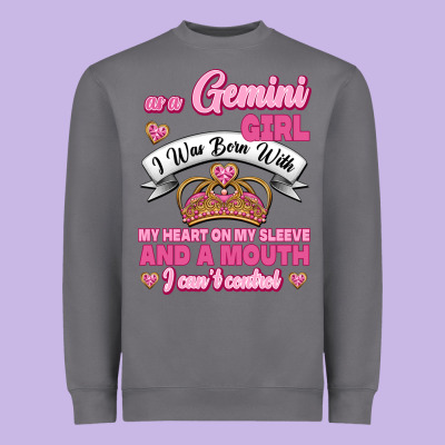 As A Gemini Girl I Was Born With My Heart On My Sleeve And A Mouth Heavyweight Sweatshirt Designed By Jasminsmagicworld
