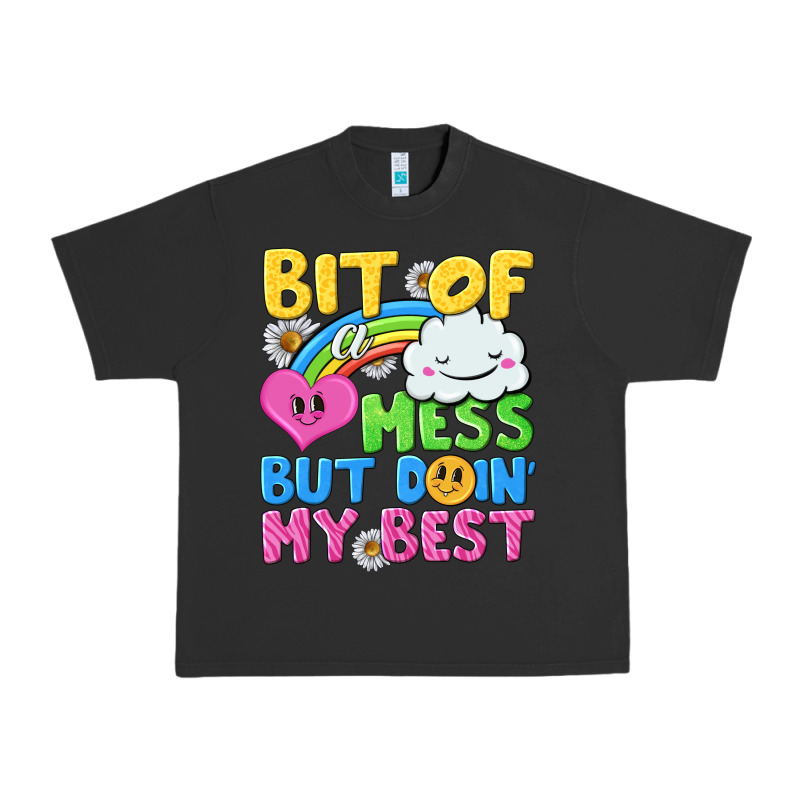 Bit Of A Mess But Doin My Best Urban Heavy Tee by NancyCooperArtShop | Teevron