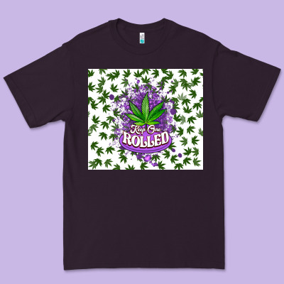 Keep One Rolled Weed Premium Tee Designed By Cts Tumbler Store