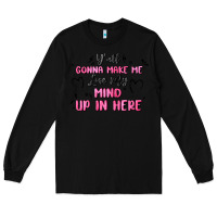 Black y'all gonna make me lose my mind Long Sleeve Tee - MaliasSmallBusiness
