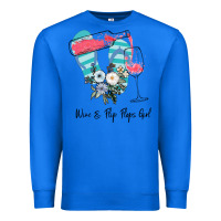 True Royal Wine Flip Flops Girl Premium Sweatshirt - Bettercallsaul