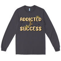 Smoke addicted to success Long Sleeve Tee - MaliasSmallBusiness