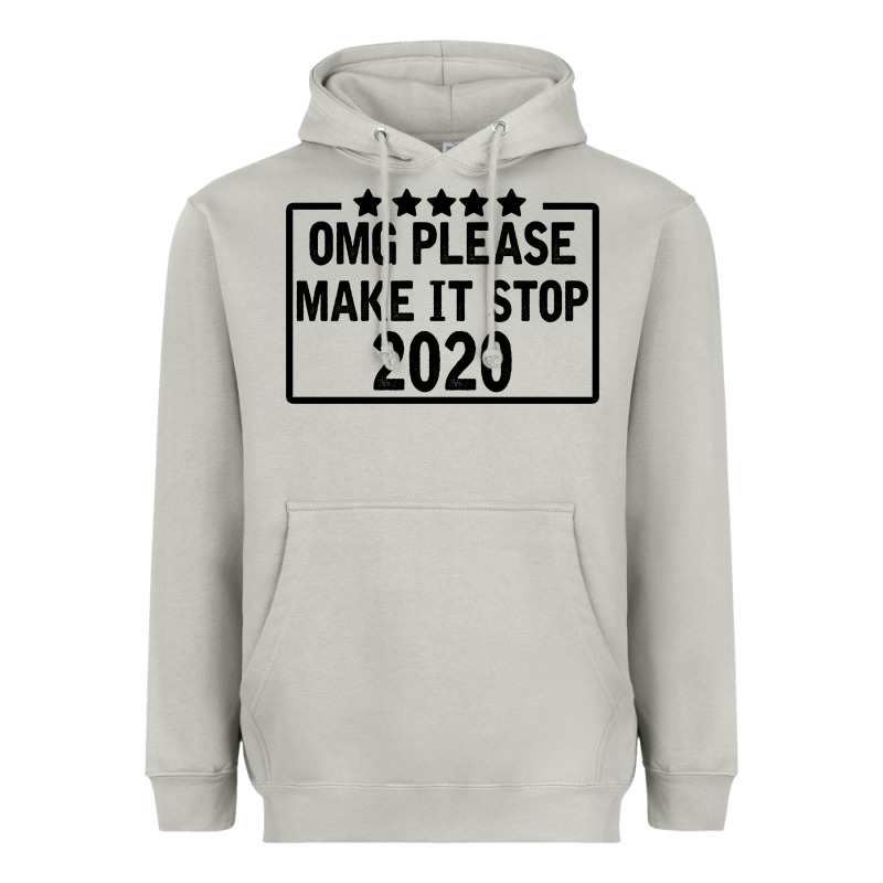 Omg Please Make It Stop 2020 Heavyweight Hoodie by Bettercallsaul | Teevron