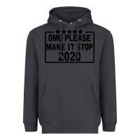Smoke Omg Please Make It Stop 2020 Heavyweight Hoodie - Bettercallsaul