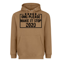 Toasted Coconut Omg Please Make It Stop 2020 Heavyweight Hoodie - Bettercallsaul