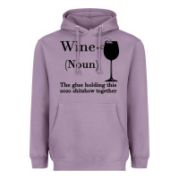 Lavender Wine The glue holding this 2020 shitshow together Heavyweight Hoodie - Bettercallsaul