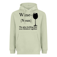 Matcha Wine The glue holding this 2020 shitshow together Heavyweight Hoodie - Bettercallsaul