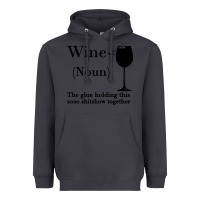 Smoke Wine The glue holding this 2020 shitshow together Heavyweight Hoodie - Bettercallsaul