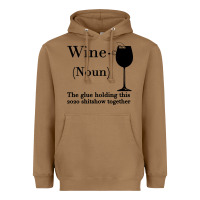 Toasted Coconut Wine The glue holding this 2020 shitshow together Heavyweight Hoodie - Bettercallsaul