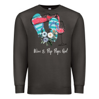 Smoke Wine Flip Flops Girl Premium Sweatshirt - Bettercallsaul