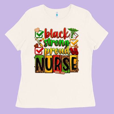 Black Strong Proud Nurse Ladies Tee Designed By Zillion Design Studio