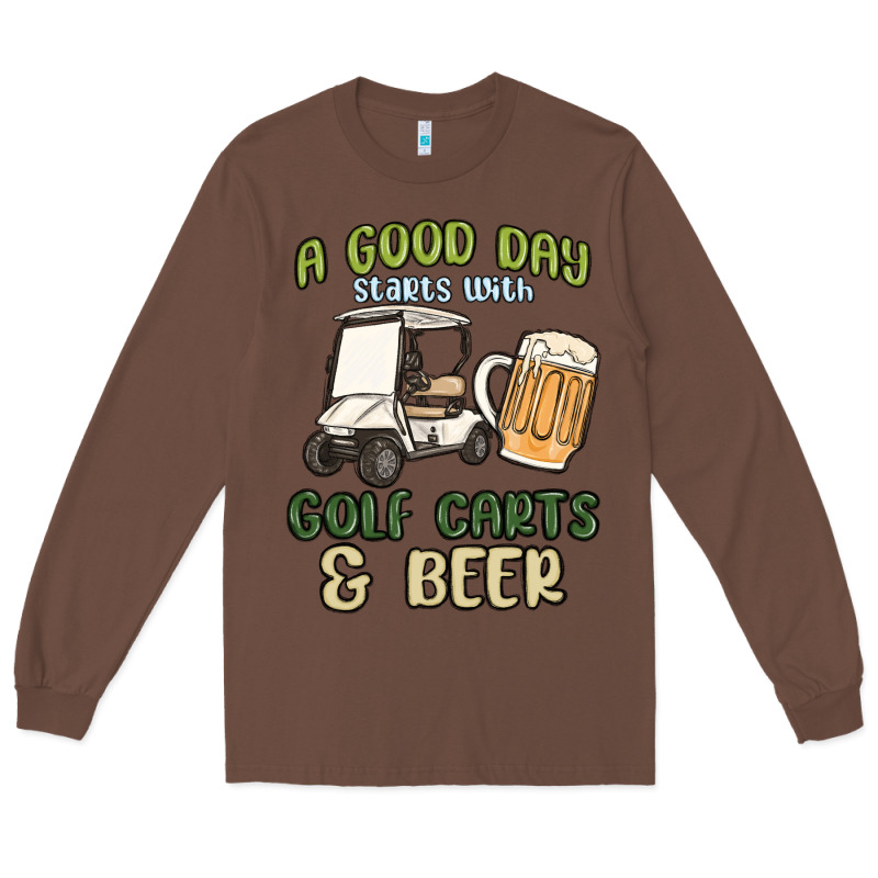 A God Day Starts With Golf Carts And Beer Long Sleeve Tee by MaliasSmallBusiness | Teevron