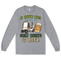 Heather Grey a god day starts with golf carts and beer Long Sleeve Tee - MaliasSmallBusiness