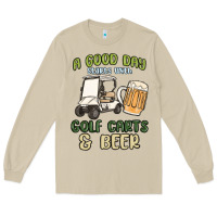 Mushroom a god day starts with golf carts and beer Long Sleeve Tee - MaliasSmallBusiness