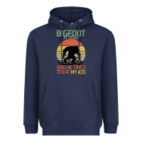 Navy Bigfoot is real and he tried to eat my ass Heavyweight Hoodie - Bettercallsaul