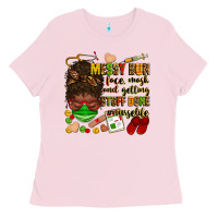 Bubblegum Pink messy bun face mask & getting stuff done  #nurselife Ladies Tee - Zillion Design Studio