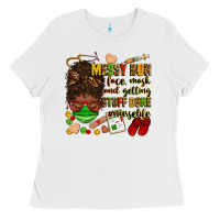 White messy bun face mask & getting stuff done  #nurselife Ladies Tee - Zillion Design Studio