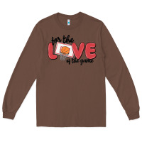 Chestnut for the love of the game Long Sleeve Tee - MaliasSmallBusiness