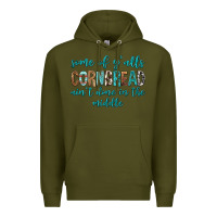 Army Green Some of Y'alls Cornbread Ain't Done In Middle Premium Hoodie - texasbilliewilder