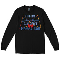 Black future ladies man current mamas boy Long Sleeve Tee - MaliasSmallBusiness