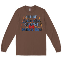 Chestnut future ladies man current mamas boy Long Sleeve Tee - MaliasSmallBusiness