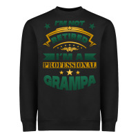 Black i'm not retired i'm a professional grampa Heavyweight Sweatshirt - Jasminsmagicworld