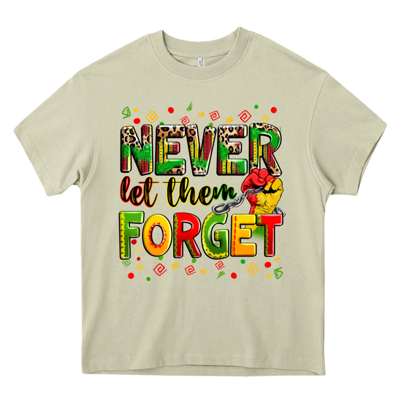 Never Let Them Forget Heavy Core Tee by Zillion Design Studio | Teevron